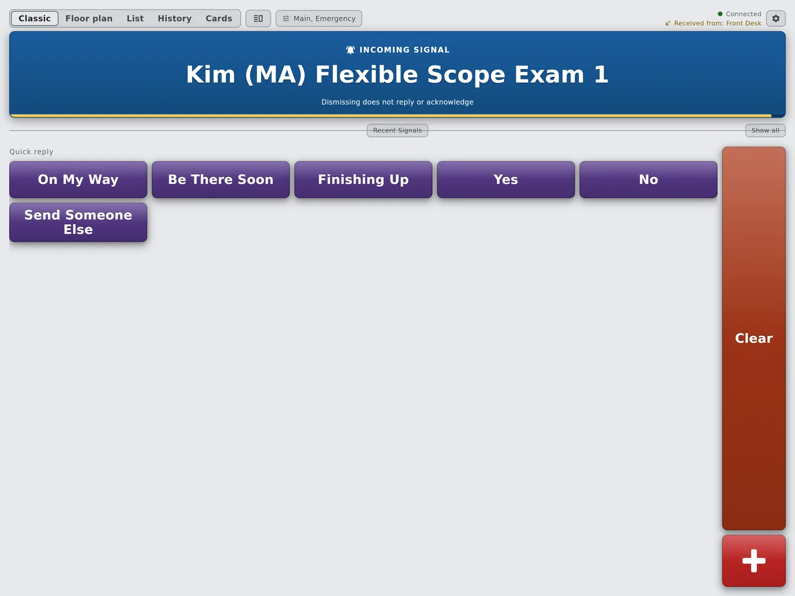 The page arriving on another tablet: Kim (MA) Flexible Scope Exam 1 in a blue banner, with quick replies On My Way, Be There Soon, Finishing Up, Yes, No and Send Someone Else.